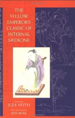 The Yellow Emperor's Classic of Internal Medicine