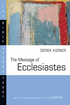 The Message of Ecclesiastes: A Time to Mourn, and a Time to Dance