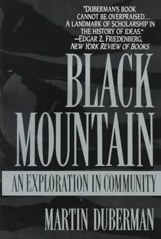 Black Mountain: An Exploration in Community