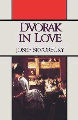 Dvo?ák in Love