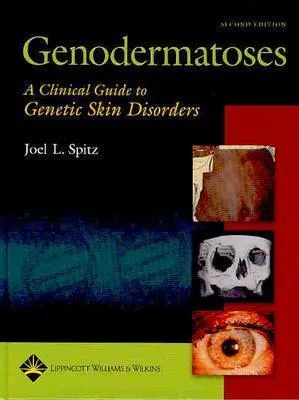 Genodermatoses: A Clinical Guide to Genetic Skin Disorders