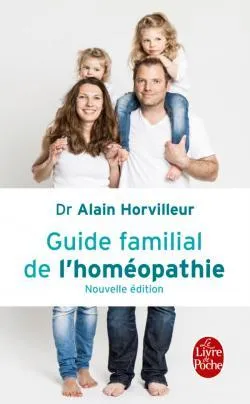 Guide familial de l'homéopathie