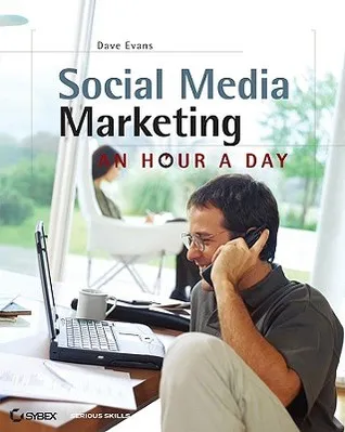 Social Media Marketing: An Hour a Day