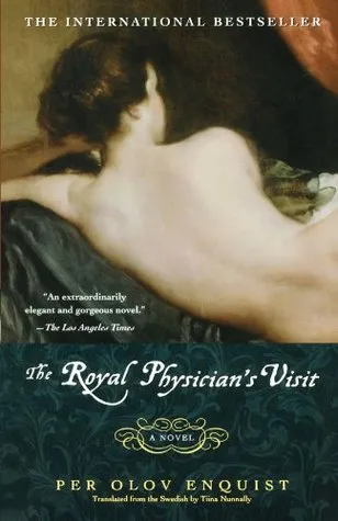 The Royal Physician's Visit