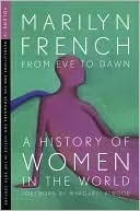 From Eve to Dawn: A History of Women in the World, Vol. 4