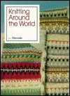 Knitting Around the World