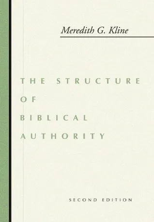 The Structure of Biblical Authority