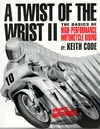 Twist of the Wrist: The Basics of High Performance Motorcycle Riding