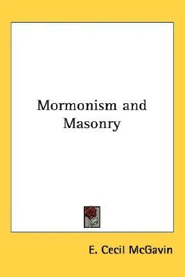 Mormonism and Masonry