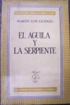 El Aguila y la Serpiente