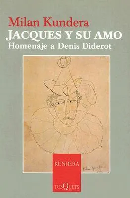 Jacques y su Amo: Homenaje A Denis Diderot en Tres Actos