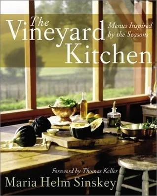 The Vineyard Kitchen: Menus Inspired by the Seasons