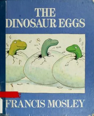 The Dinosaur Eggs