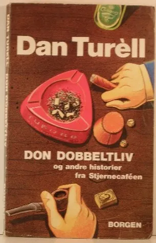 Don Dobbeltliv og andre historier fra Stjernecaféen