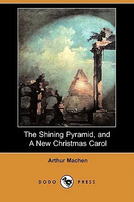 The Shining Pyramid, and a New Christmas Carol