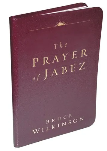 The Prayer of Jabez Genuine Leather Edition: Breaking Through to the Blessed Life