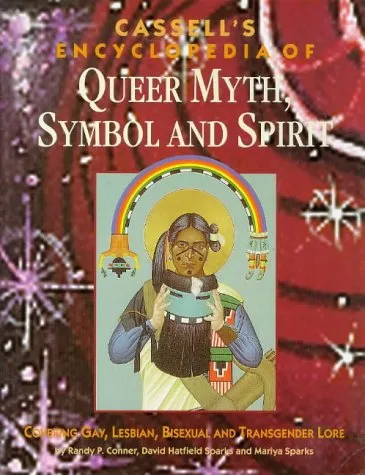 Cassell's Encyclopedia of Queer Myth, Symbol and Spirit: Gay, Lesbian, Bisexual and Transgender Lore