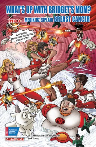 What's Up with Bridget's Mom?: Medikidz Explain Breast Cancer