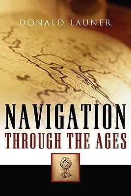 Navigation Through the Ages