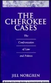 The Cherokee Cases