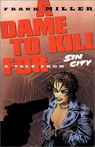 Sin City Volume 2: A Dame to Kill For Limited Edition