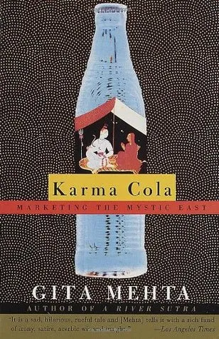 Karma Cola: Marketing the Mystic East