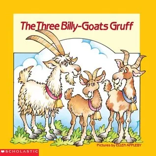 The Three Billy-goats Gruff: A Norwegian Folktale