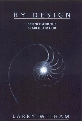 By Design: Science and the Search for God