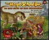 The Magic School Bus: In the Time of the Dinosaurs