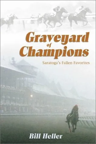 Graveyard of Champions: Saratoga