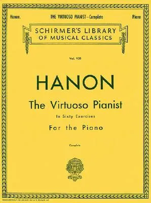 Hanon: The Virtuoso Pianist Sixty Exercises for Piano Complete Edition