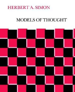 Models of Thought: Volume I