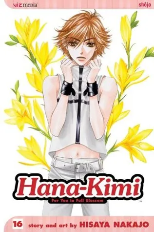 Hana-Kimi: For You in Full Blossom, Vol. 16