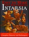 Easy to Make Inlay Wood Projects-Intarsia: A Complete Pattern and Instruction Manual