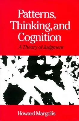 Patterns, Thinking, and Cognition: A Theory of Judgment