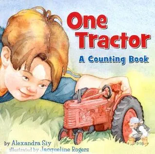 One Tractor: A Counting Book