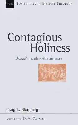 Contagious Holiness: Jesus