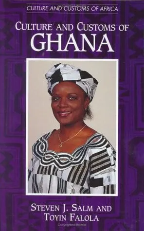 Culture and Customs of Ghana