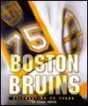 Boston Bruins: Celebrating 75 Years