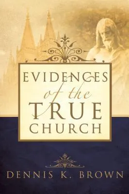 Evidences of the True Church