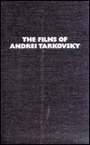 The Films of Andrei Tarkovsky: A Visual Fugue