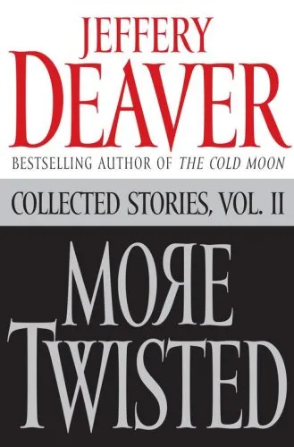 More Twisted: Collected Stories Vol. II