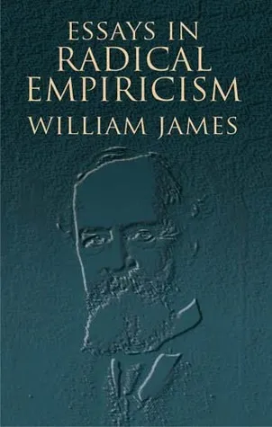 Essays in Radical Empiricism