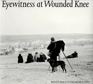 Eyewitness at Wounded Knee