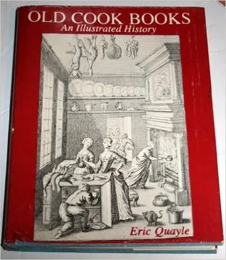 Old Cook Books: An IIlustrated History