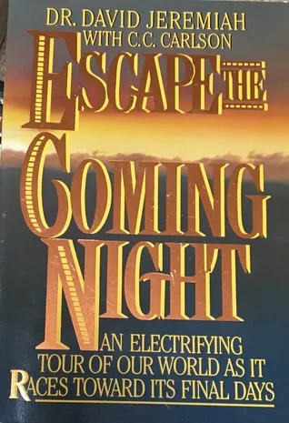 Escape the Coming Night