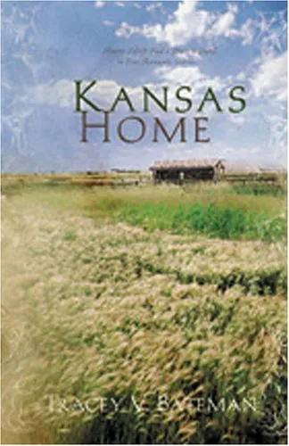 Kansas Home: Hearts Adrift Find a Place to Dwell in Four Romantic Stories