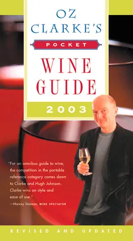 Oz Clarke's Pocket Wine Guide 2003