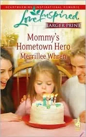 Mommy's Hometown Hero