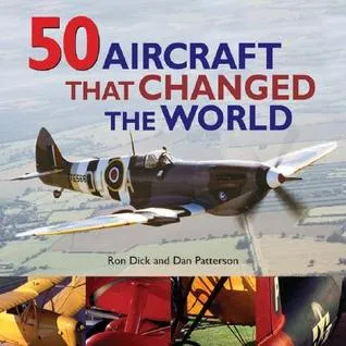 50 Aircraft That Changed the World